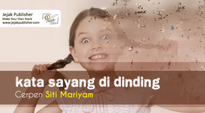 Kata Sayang di Dinding